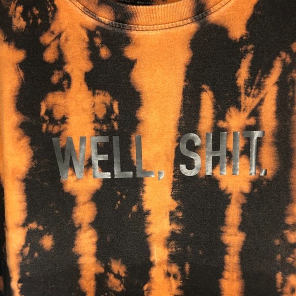 'Well, Sh*t.' Tee - XL - Picture 3 of 3